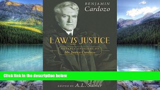 Books to Read  Law is Justice: Notable Opinions of Mr. Justice Cardozo  Best Seller Books Best