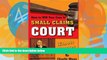 Big Deals  How to Win Your Case In Small Claims Court Without a Lawyer  Full Ebooks Most Wanted