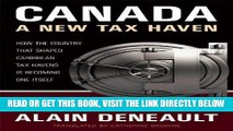 [Free Read] Canada: A New Tax Haven: How the Country That Shaped Caribbean Tax Havens is Becoming