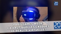 Paris Games Week: Ça vaut quoi les casques de réalité virtuelle?