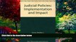 Big Deals  Judicial Policies: Implementation and Impact  Full Ebooks Best Seller