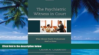Books to Read  The Psychiatric Witness in Court: What Mental Health Professionals Need to Know