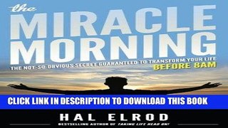 Best Seller The Miracle Morning: The Not-So-Obvious Secret Guaranteed to Transform Your Life