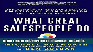 ee Read] What Great Salespeople Do: The Science of Selling Through Emotional Connection and the