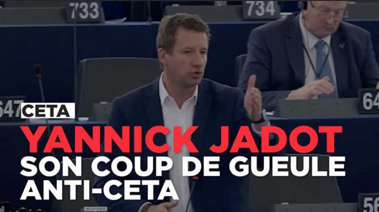 Le coup de gueule anti-CETA de Yannick Jadot