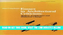 Read Now Essays in Architectural Criticism: Modern Architecture and Historical Change (Oppositions