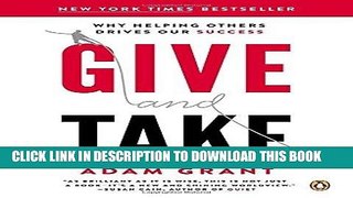 Ebook Give and Take: Why Helping Others Drives Our Success Free Read