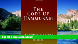 Must Have  The Code Of Hammurabi  READ Ebook Full Ebook