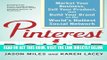 [Free Read] Pinterest Power:  Market Your Business, Sell Your Product, and Build Your Brand on the