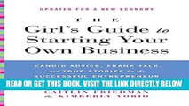 [Free Read] The Girl s Guide to Starting Your Own Business (Revised Edition): Candid Advice, Frank