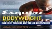 Read Now The Esquire Guide to Bodyweight Training: Calisthenics to Look and Feel Your Best from