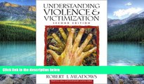 Books to Read  Understanding Violence and Victimization (2nd Edition)  Best Seller Books Most Wanted