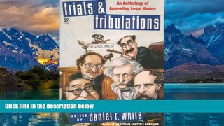 Big Deals  Trials and Tribulations: An Appealing Anthology of Legal Honour  Best Seller Books Most