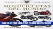 Read Now Enciclopedia De Las Motocicletas Del Mundo/encyclopedia Of World Motorcycles (Spanish