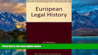 Books to Read  European Legal History  Full Ebooks Best Seller