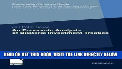 [Free Read] An Economic Analysis of Bilateral Investment Treaties Free Online