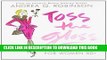 Read Now Toss the Gloss: Beauty Tips, Tricks   Truths for Women 50+ Download Book