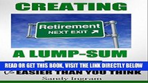 [Free Read] Creating a Lump-Sum Retirement Check Is Easier Than You Think: Suitable for Middle