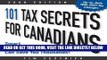 [Free Read] 101 Tax Secrets for Canadians 2008: Smart Strategies That Can Save You Thousands Full