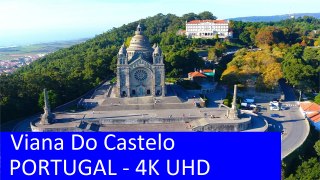 Viana Do Castelo - Portugal ( visto do ceu ) Aerial View 4K UHD