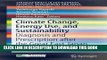 ee Read] Climate Change, Energy Use, and Sustainability: Diagnosis and Prescription after the