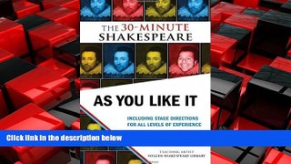 READ book  As You Like It: The 30-Minute Shakespeare  FREE BOOOK ONLINE