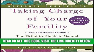 Read Now Taking Charge of Your Fertility, 20th Anniversary Edition: The Definitive Guide to