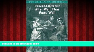 READ book  All s Well That Ends Well (Dover Thrift Editions)  FREE BOOOK ONLINE