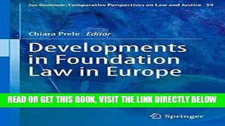 [Free Read] Developments in Foundation Law in Europe (Ius Gentium: Comparative Perspectives on Law