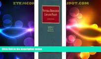Big Deals  Natural Resources Law and Policy (University Casebooks) 2nd (second) edition  Full Read