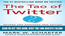 [Free Read] The Tao of Twitter, Revised and Expanded New Edition: Changing Your Life and Business