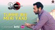 Tumhe Bhi Meri Yaad HD Video Song 30 Minutes 2016 Hiten Paintal & Hrishita Bhatt | New Songs