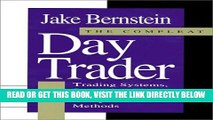 [Free Read] The Compleat Day Trader: Trading Systems, Strategies, Timing Indicators and Analytical