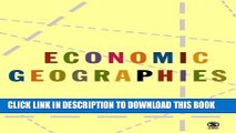 [Free Read] Economic Geographies: Circuits, Flows and Spaces Full Online