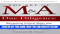 [Free Read] The Art of M A Due Diligence, Second Edition: Navigating Critical Steps and Uncovering
