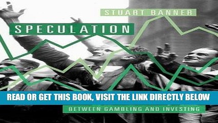 [Free Read] Speculation: A History of the Fine Line between Gambling and Investing Free Online