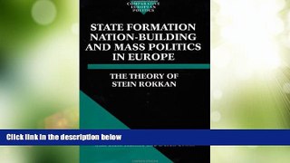 Big Deals  State Formation, Nation-Building, and Mass Politics in Europe (Comparative Politics)