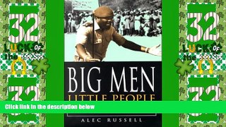 Big Deals  Big Men, Little People: The Leaders Who Defined Africa  Best Seller Books Most Wanted