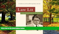 Big Deals  Law Lit: From Atticus Finch to The Practice: A Collection of Great Writing About the