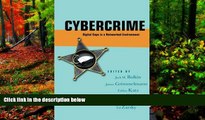 Deals in Books  Cybercrime: Digital Cops in a Networked Environment (Ex Machina: Law, Technology,