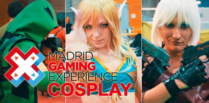 Los mejores Cosplays de Madrid Gaming Experience 2016