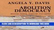 Read Now Abolition Democracy: Beyond Empire, Prisons, and Torture (Open Media Series) PDF Online