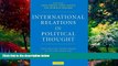 Big Deals  International Relations in Political Thought: Texts from the Ancient Greeks to the