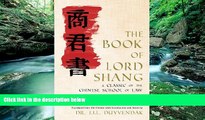 Big Deals  The Book of Lord Shang. a Classic of the Chinese School of Law.  Full Ebooks Best Seller