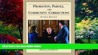 Books to Read  Probation, Parole, and Community Corrections (4th Edition)  Best Seller Books Best
