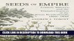 Read Now Seeds of Empire: Cotton, Slavery, and the Transformation of the Texas Borderlands,