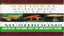 [EBOOK] DOWNLOAD National Audubon Society Field Guide to North American Mushrooms (National