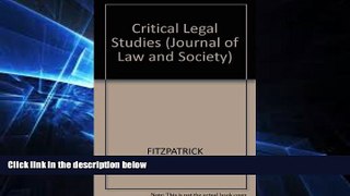 Must Have  Critical Legal Studies (Journal of Law and Society)  READ Ebook Online Audiobook