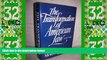 Big Deals  The Transformation of American Law, 1780-1860  Full Read Most Wanted