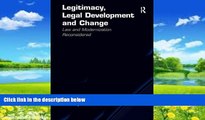 Big Deals  Legitimacy, Legal Development and Change: Law and Modernization Reconsidered  Full